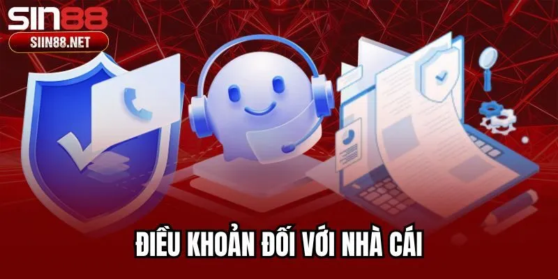 Điều khoản đối với nhà cái