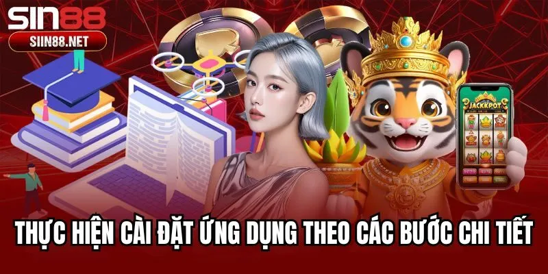 Thực hiện cài đặt ứng dụng theo các bước chi tiết